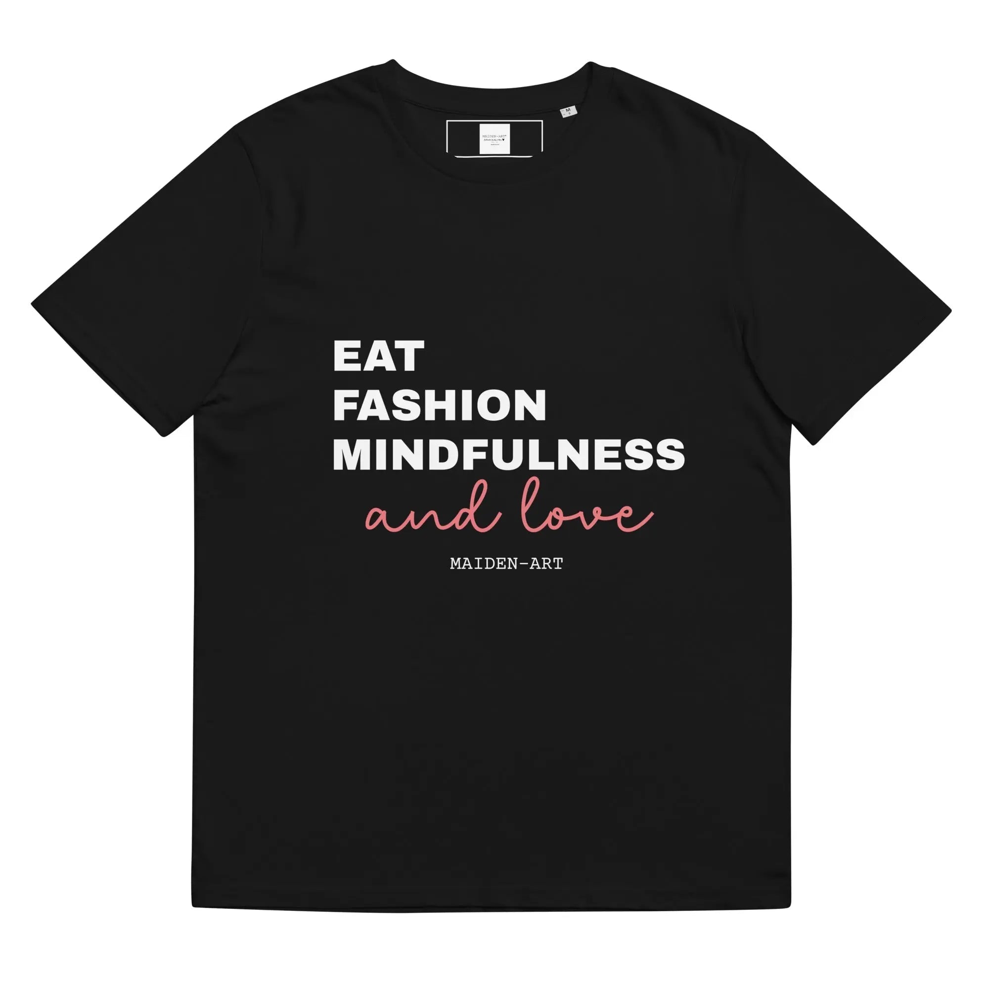 Eat, Fashion Mindfulness and Love Unisex organic cotton t-shirt - unisex t-shirt - shop_name